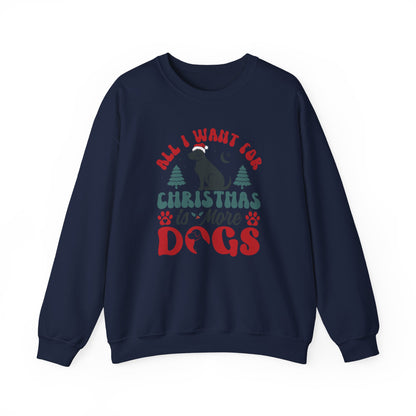 More Dogs for Christmas Sweatshirt | Funny Pet Lover Gift