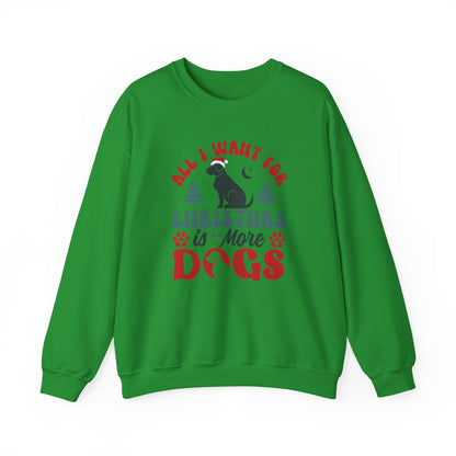 More Dogs for Christmas Sweatshirt | Funny Pet Lover Gift