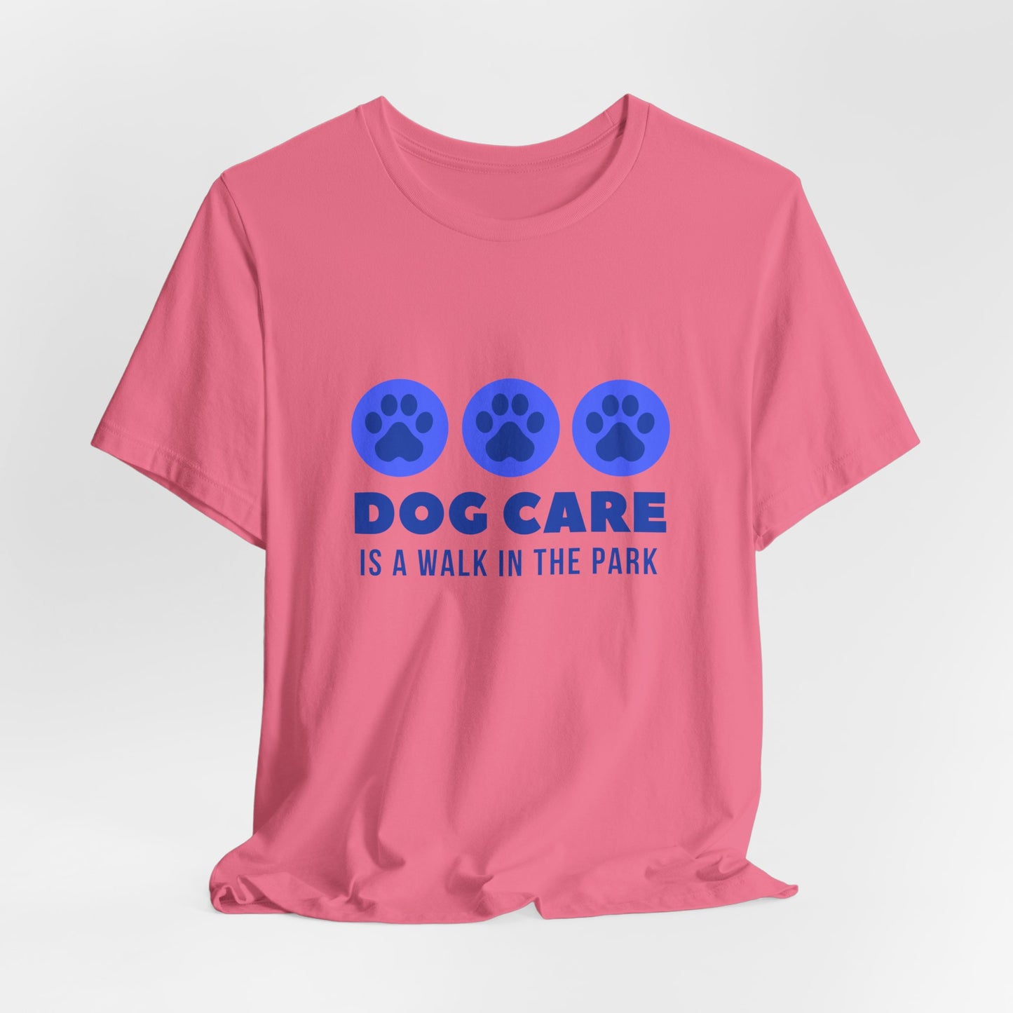 Dog Care – A Walk in the Park | Unisex Pet Lover T-Shirt