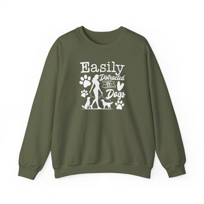 "Easily Distracted By Dogs" Unisex Sweatshirt