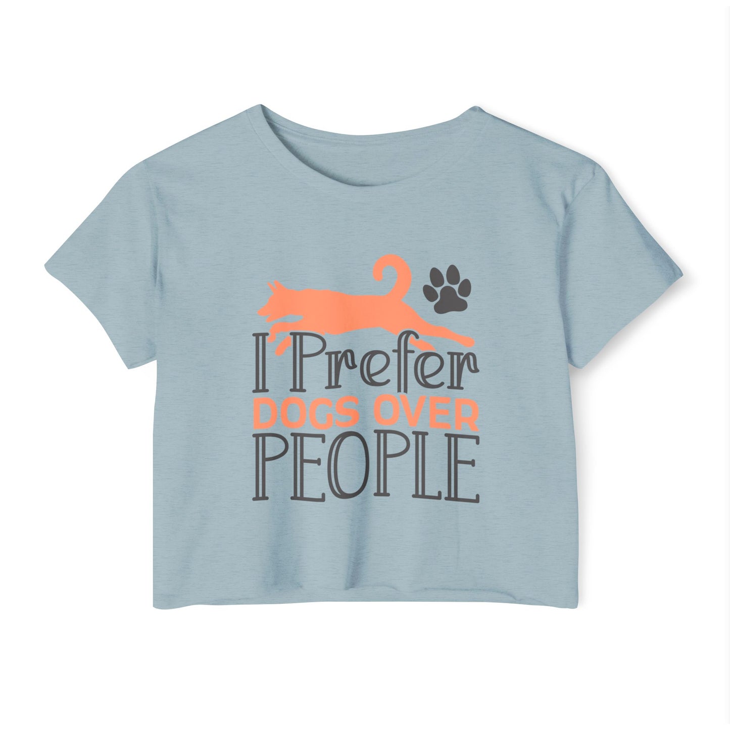 I Prefer Dogs Over People Crop Top –  Cute Pet Lover Tee