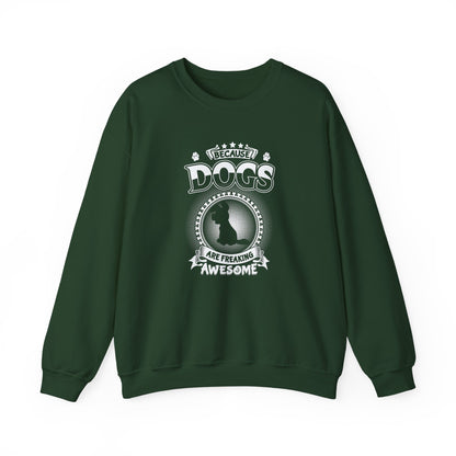 Title "Dogs Are Freaking Awesome" Unisex Sweatshirt