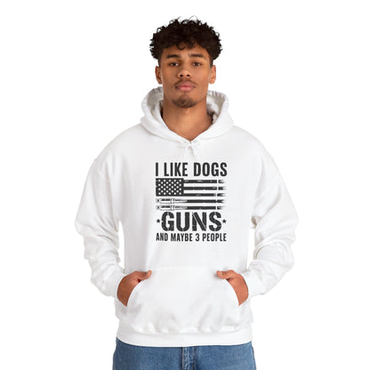 "I Like Dogs, Guns & Maybe 3 People" Patriotic Unisex Hoodie