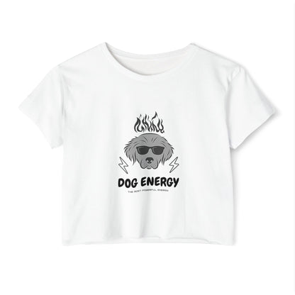 Dog Energy Crop Top – Cool Graphic Tee for Dog Lovers