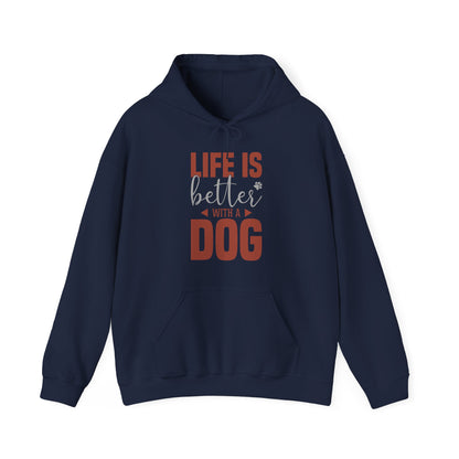 “Life Is Better With a Dog” Unisex Hoodie