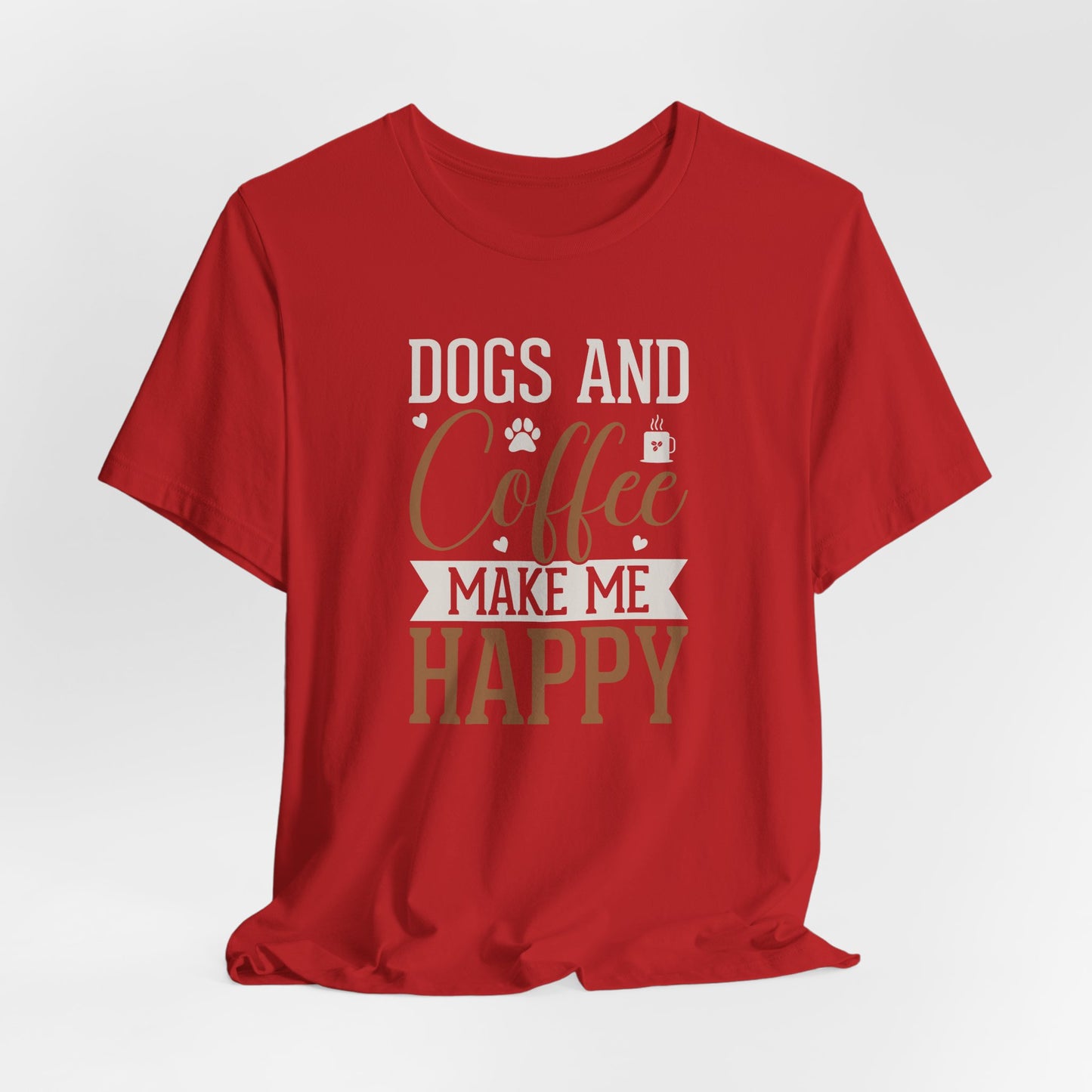 Dogs & Coffee Make Me Happy Graphic T-Shirt