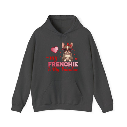 My Frenchie Is My Valentine Unisex Hoodie