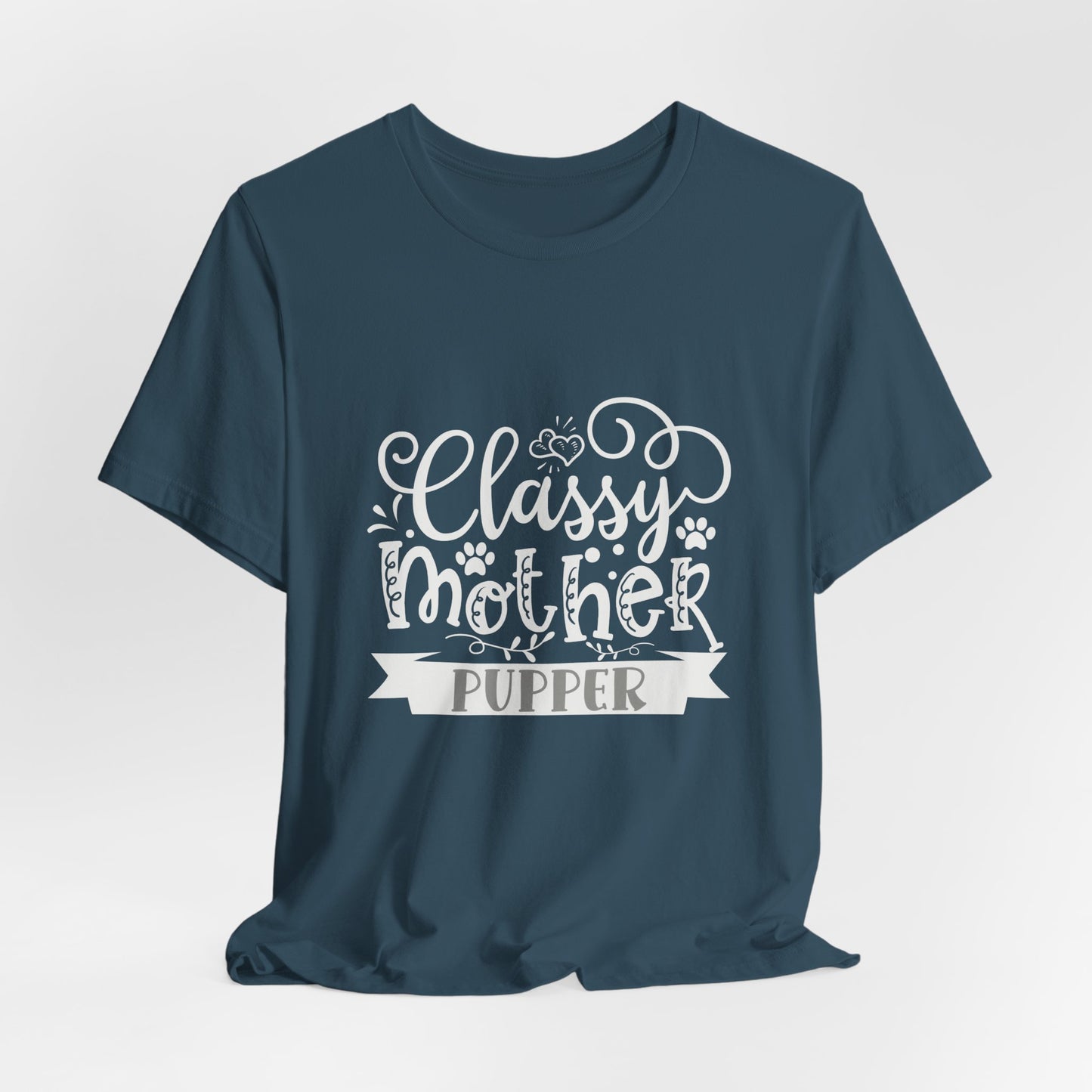 Classy Mother Pupper Graphic T-Shirt