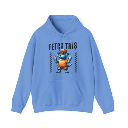 Funny Fetch This Dog Hoodie | Sassy Pup Unisex Sweatshirt