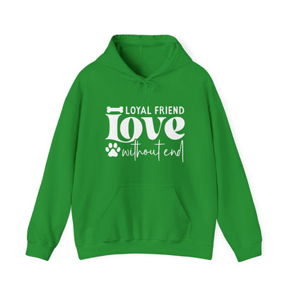 Loyal Friend Love Without End Hoodie | Dog Lover Gift