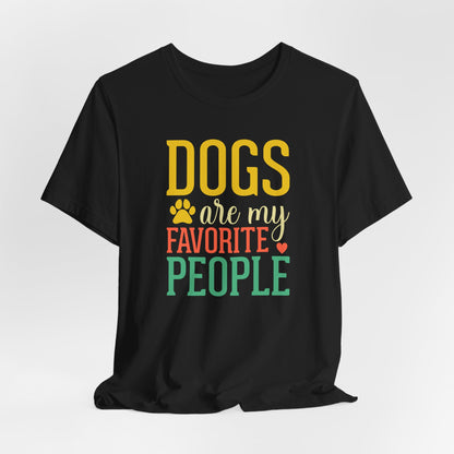 Black t-shirt with colorful text 'DOGS are my FAVORITE PEOPLE' on a white background