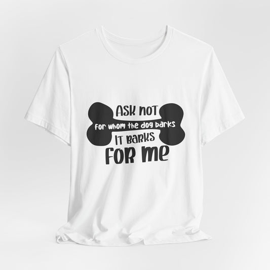 Funny Dog Lover Unisex T-Shirt