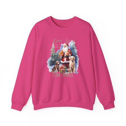 "Dear Santa, The Dogs" Christmas Unisex Sweatshirt