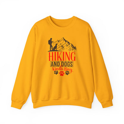 Hiking and Dogs Kinda Day Unisex Sweatshirt