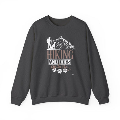 Hiking and Dogs Kinda Day Unisex Sweatshirt