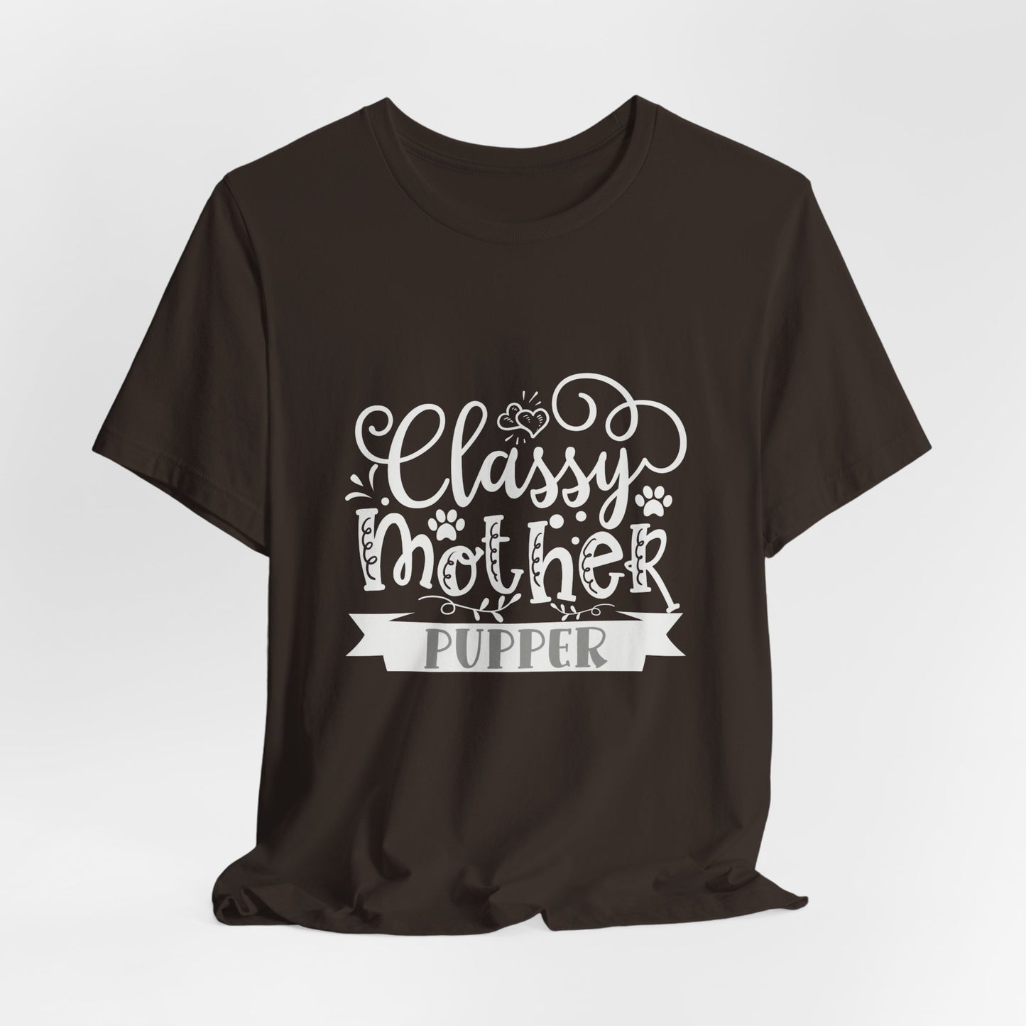 Classy Mother Pupper Graphic T-Shirt