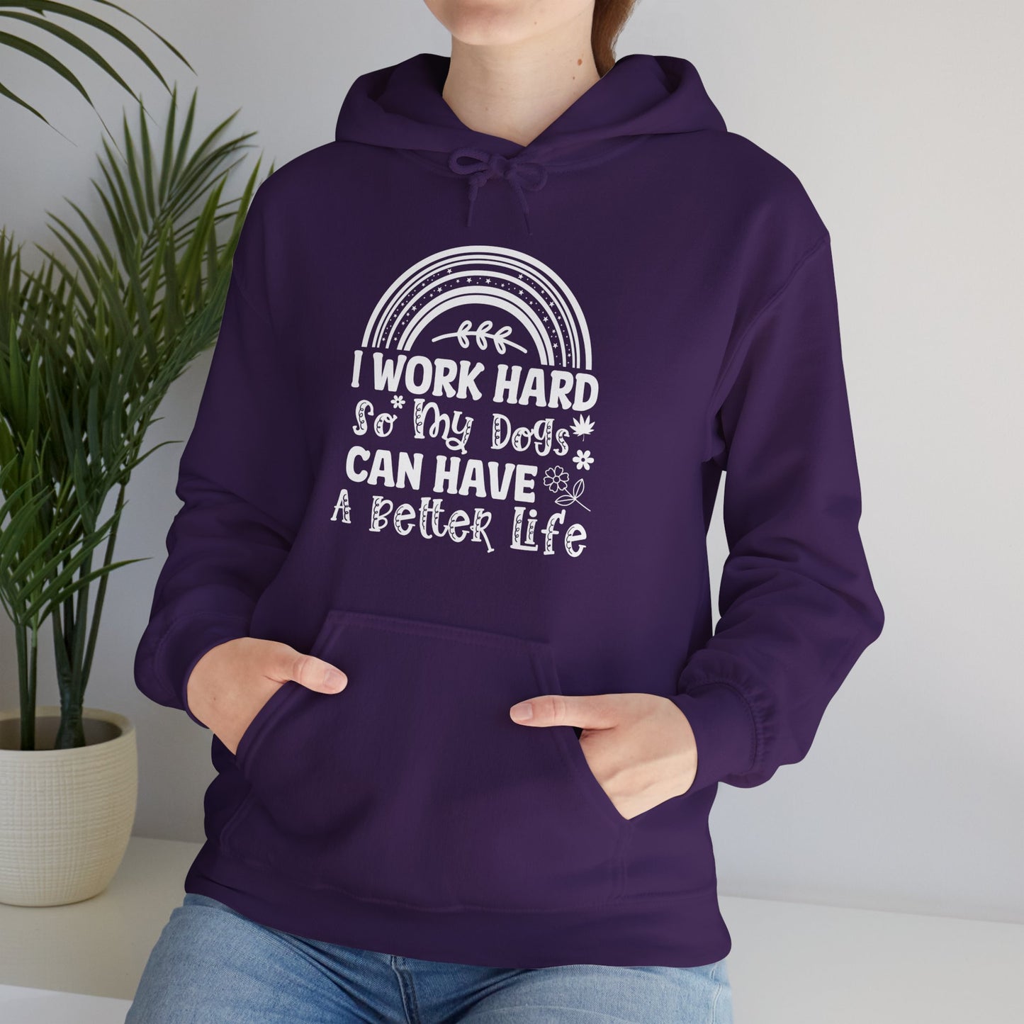 Work Hard For My Dogs - Rainbow Dog Lover Hoodie