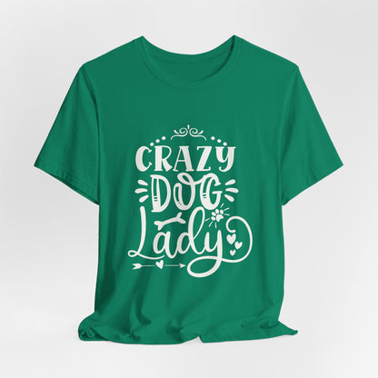 Crazy Dog Lady Unisex T-Shirt