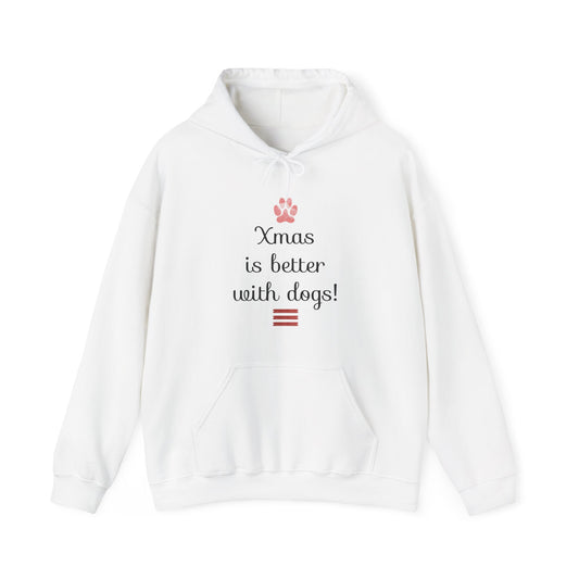 Xmas Is Better with Dogs - Holiday Paw Print Hoodie