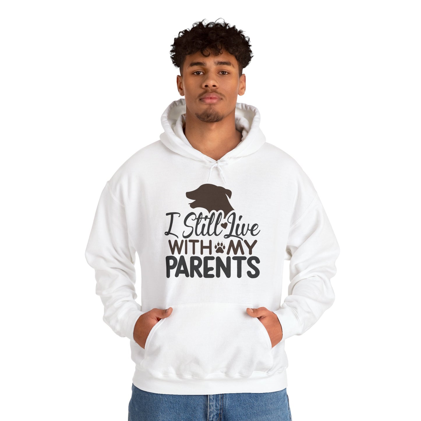 I Still Live With My Parents Hoodie | Funny Dog Lover Gift