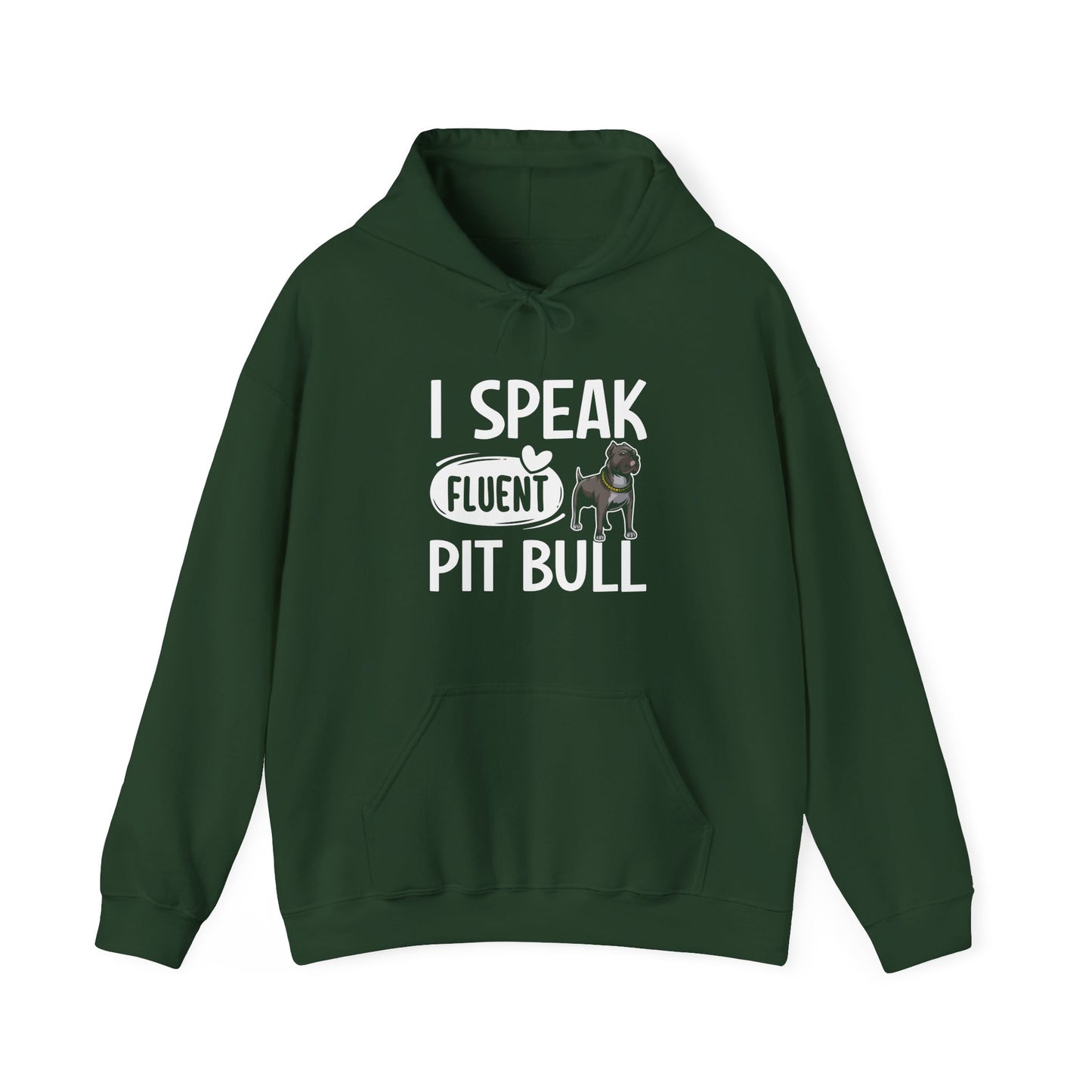 I Speak Fluent Pit Bull Hoodie | Funny Pittie  Gift
