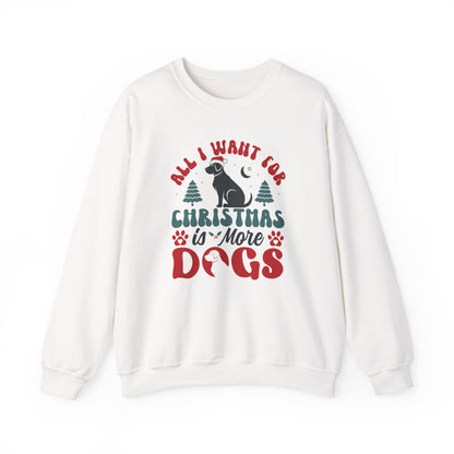 More Dogs for Christmas Sweatshirt | Funny Pet Lover Gift