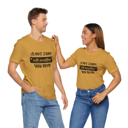 "Pet Lover Unisex T-Shirt – Funny Pet Store Graphic Tee"