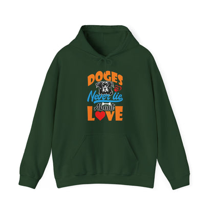 Dogs Never Lie About Love Unisex Hoodie