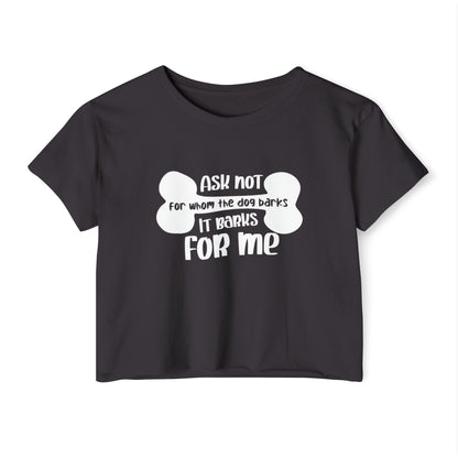 Funny Dog Quote Crop Top Tee