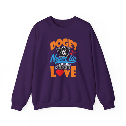 Dogs Never Lie About Love Unisex Sweatshirt
