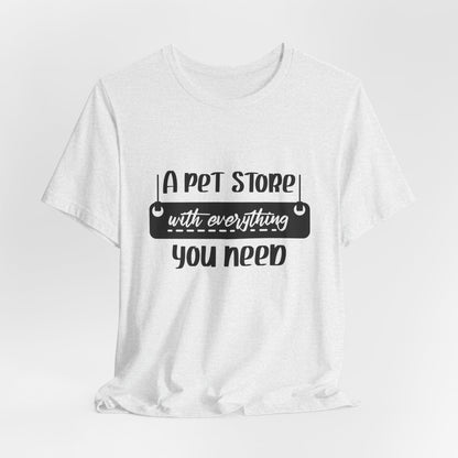 "Pet Lover Unisex T-Shirt – Funny Pet Store Graphic Tee"