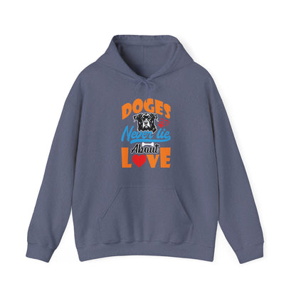 Dogs Never Lie About Love Unisex Hoodie