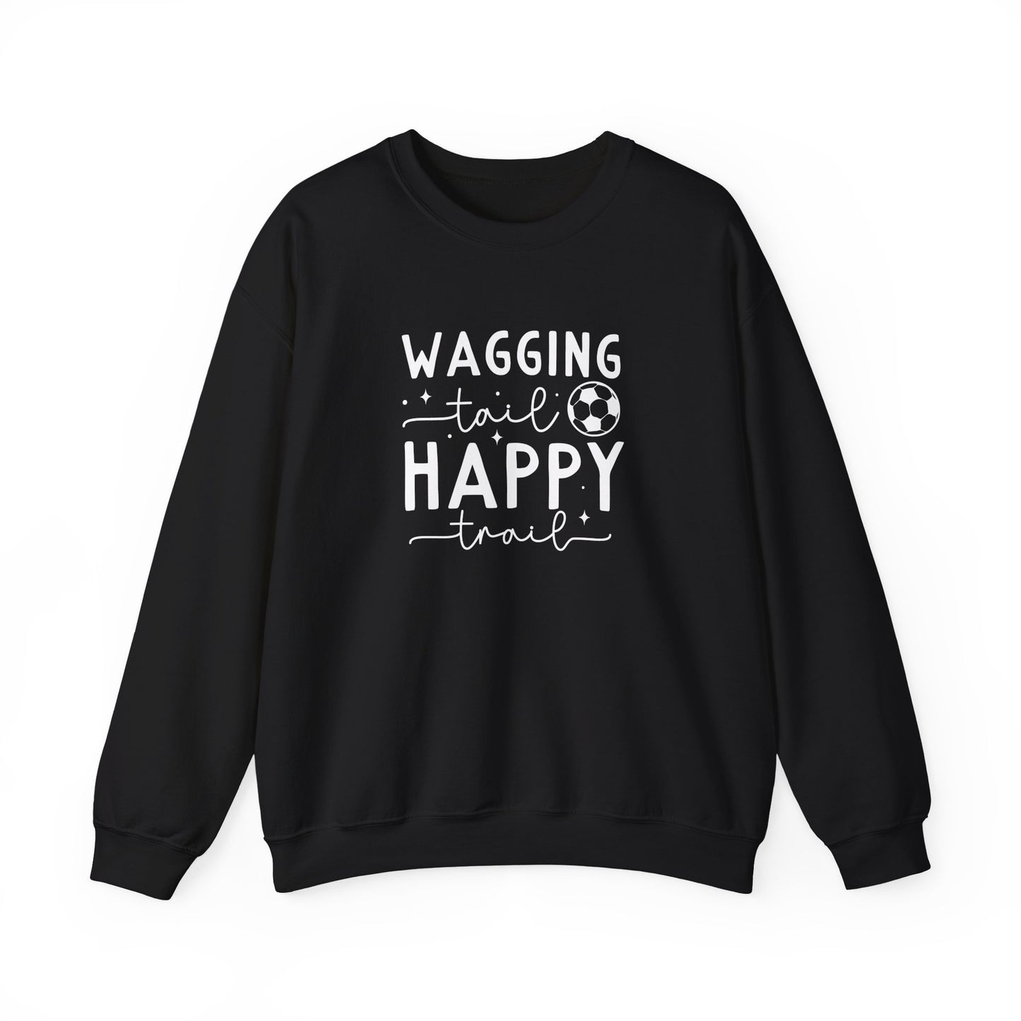 Wagging Tail Happy Trail Sweatshirt | Funny Soccer Dog Gift