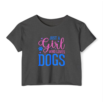Just a Girl Who Loves Dogs Crop Top – Cute Dog Lover Shirt