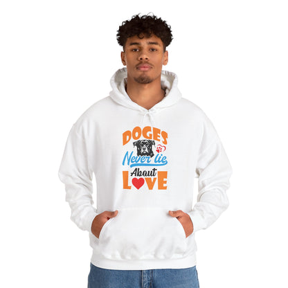 Dogs Never Lie About Love Unisex Hoodie
