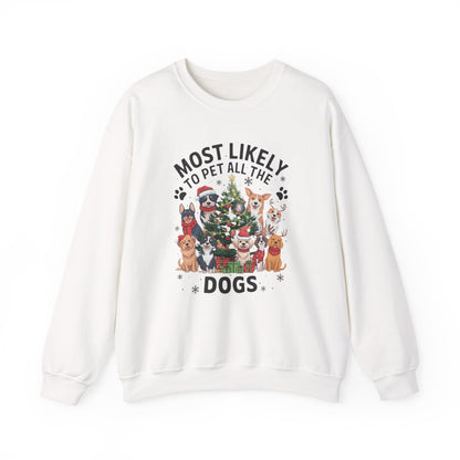 Most Likely to Pet All the Dogs Christmas Unisex Sweatshirt