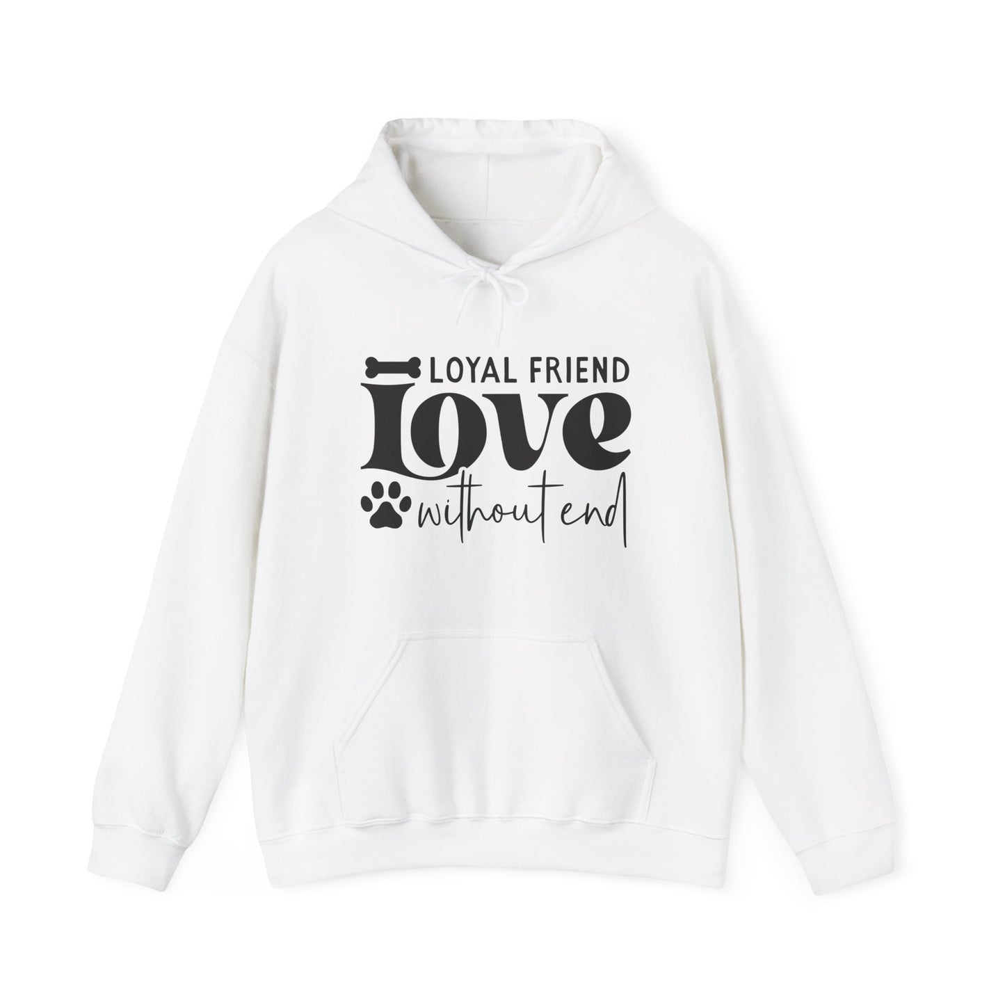 Loyal Friend Love Without End Hoodie | Dog Lover Gift